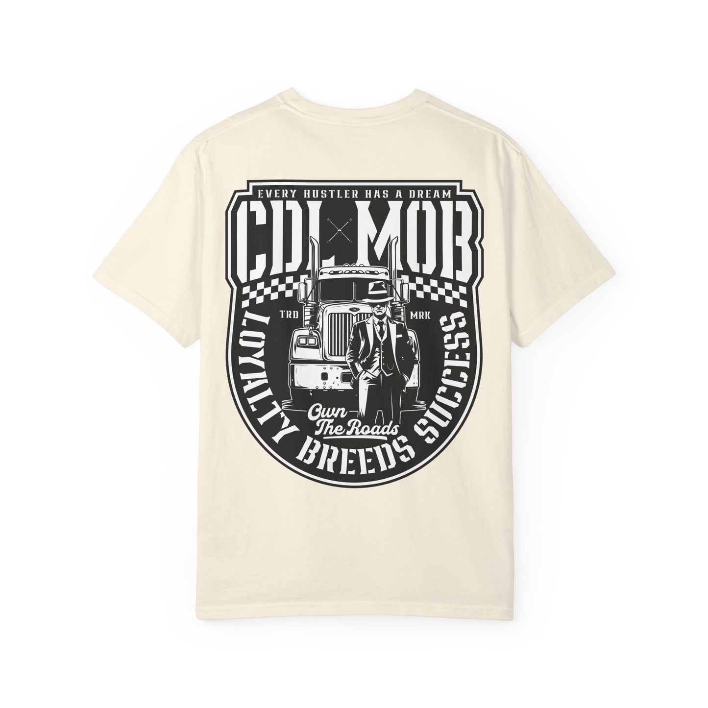 Trucker's Dream CDL MOB T-Shirt