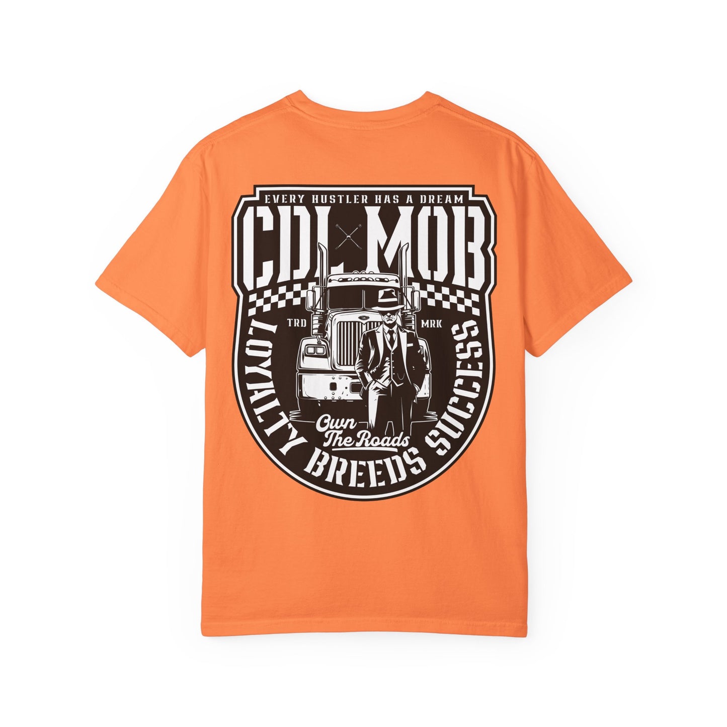 Trucker's Dream CDL MOB T-Shirt