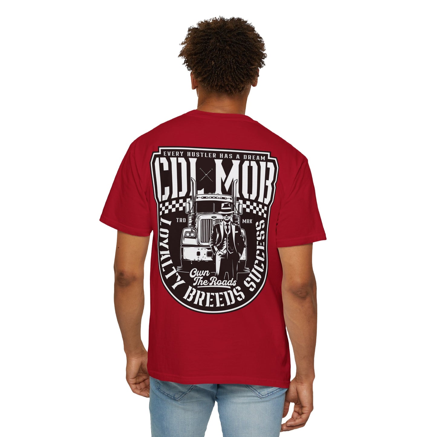 Trucker's Dream CDL MOB T-Shirt