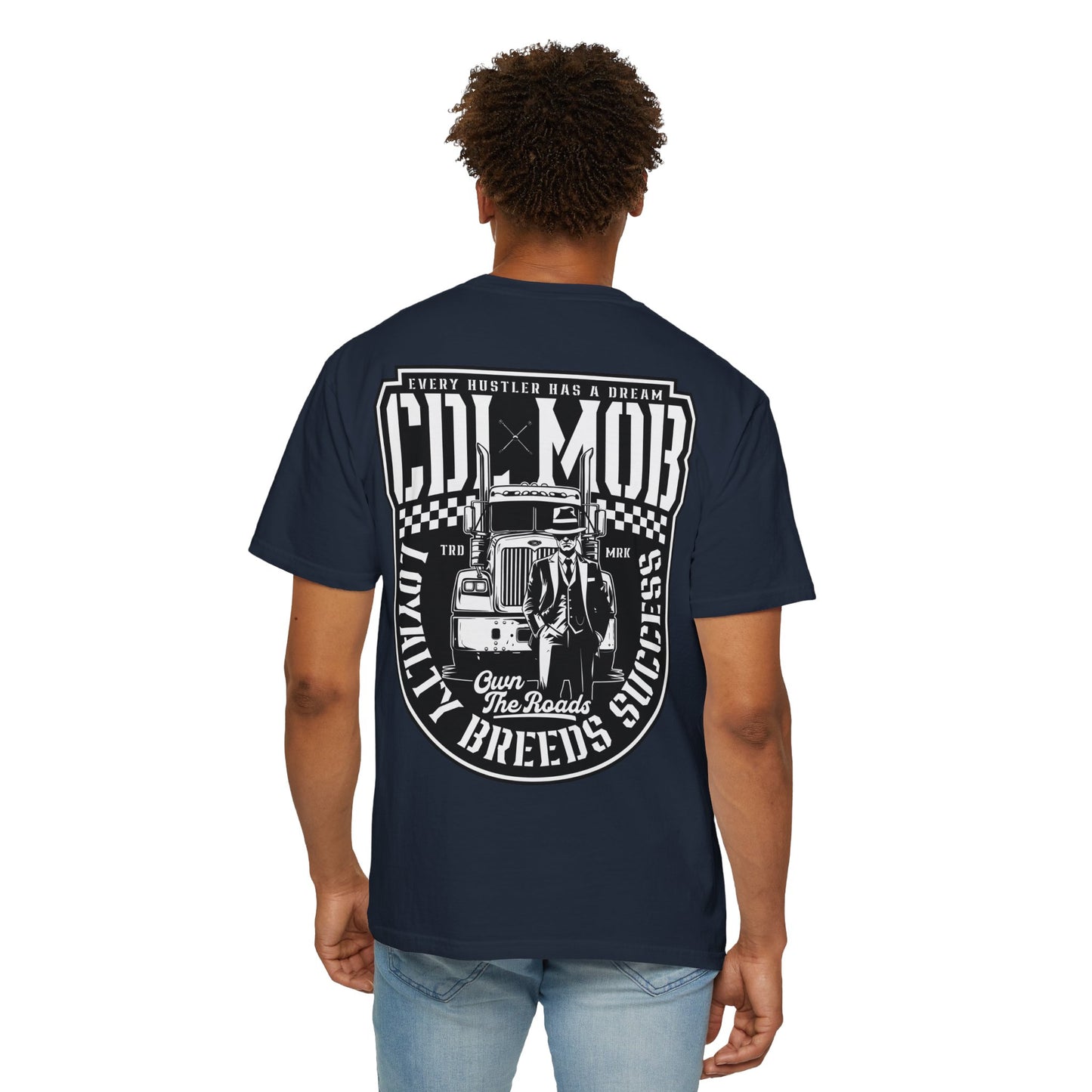 Trucker's Dream CDL MOB T-Shirt