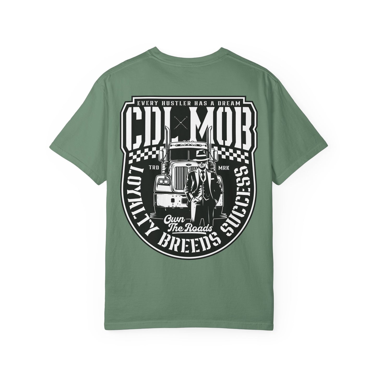 Trucker's Dream CDL MOB T-Shirt