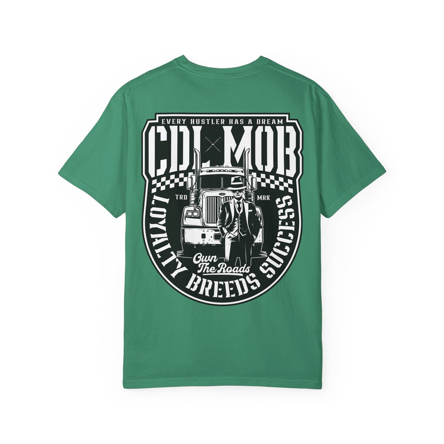 Trucker's Dream CDL MOB T-Shirt
