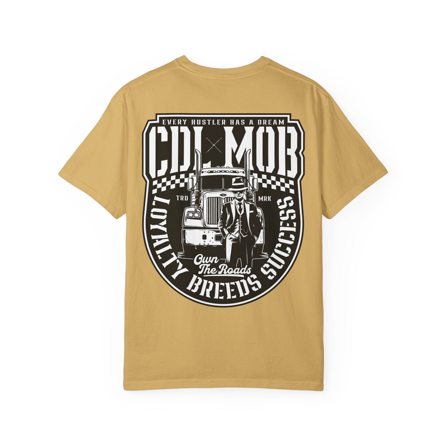 Trucker's Dream CDL MOB T-Shirt