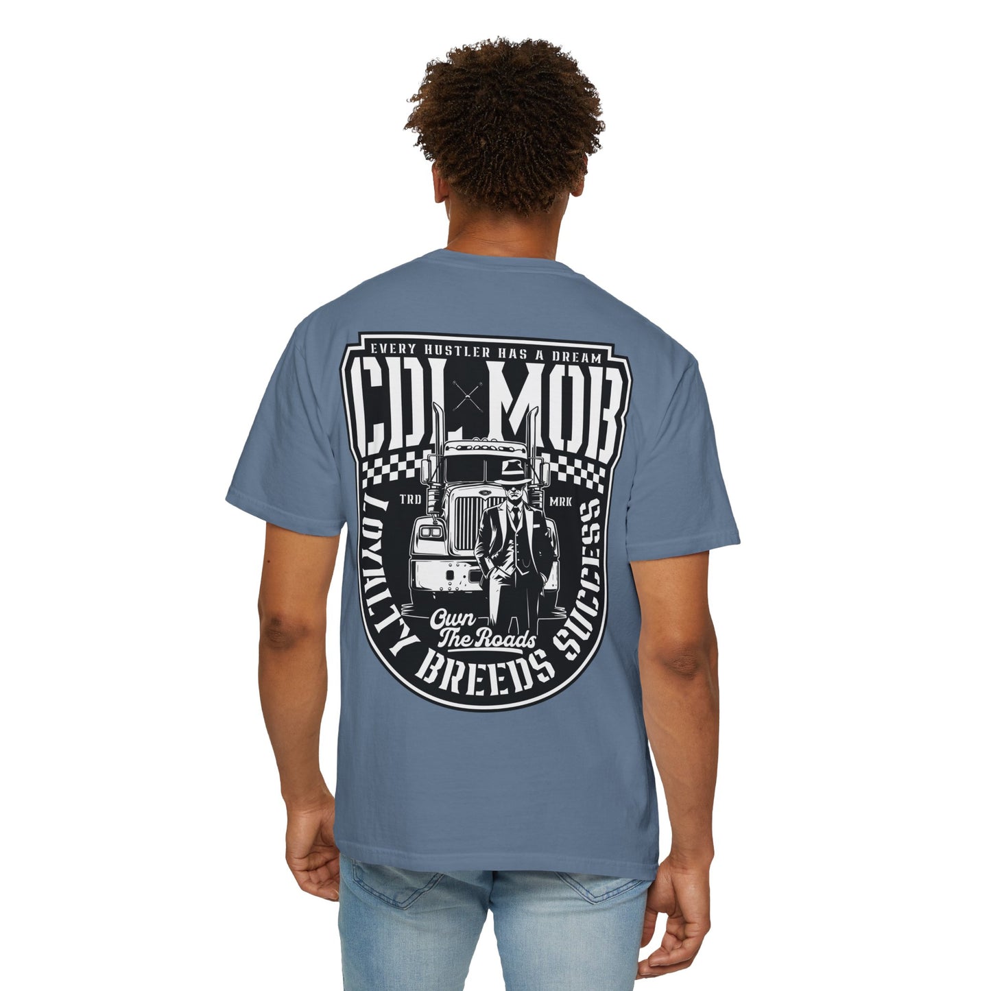 Trucker's Dream CDL MOB T-Shirt
