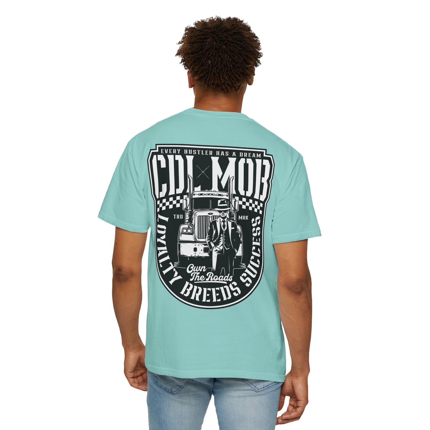 Trucker's Dream CDL MOB T-Shirt