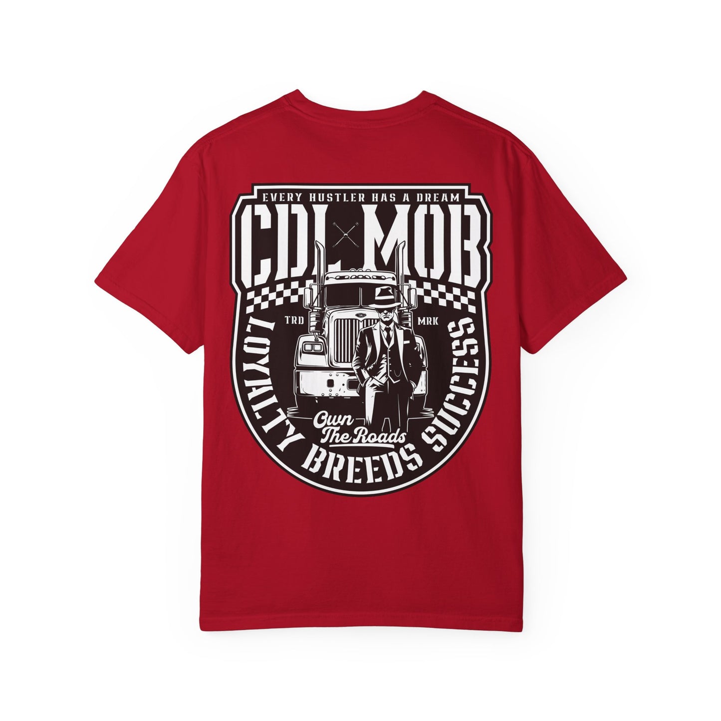 Trucker's Dream CDL MOB T-Shirt