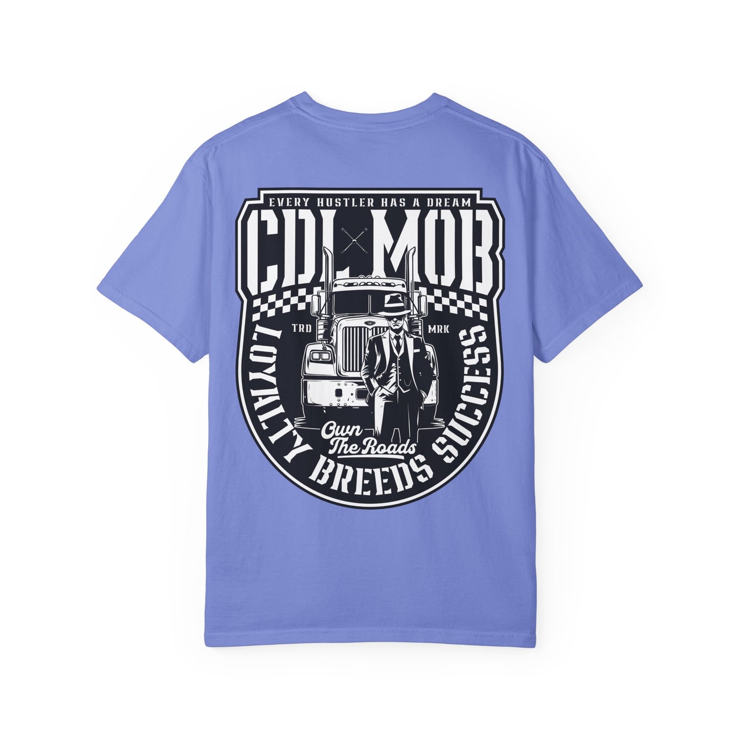Trucker's Dream CDL MOB T-Shirt