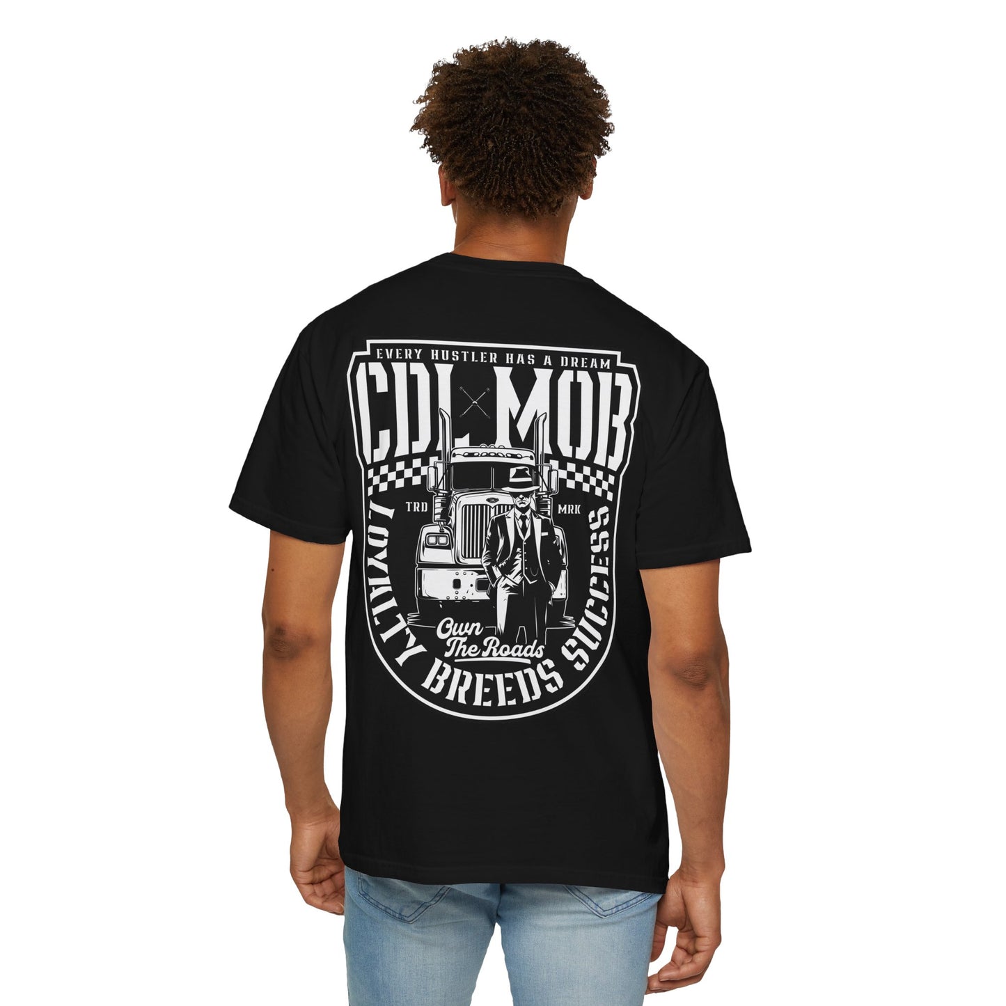 Trucker's Dream CDL MOB T-Shirt
